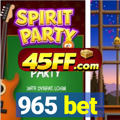 965 bet